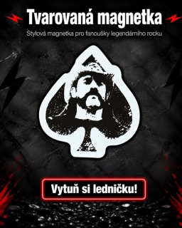 Magnetka tvar-Lemmy