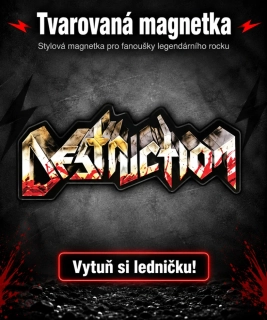 Magnetka tvar-Destruction